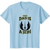 image:imageStar Wars Fathers Day This Dad Is A Jedi Logo TShirtBaby Blue