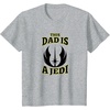 image:imageStar Wars Fathers Day This Dad Is A Jedi Logo TShirtHeather Grey