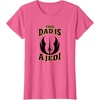 image:imageStar Wars Fathers Day This Dad Is A Jedi Logo TShirtPink Heather