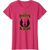 image:imageStar Wars Fathers Day This Dad Is A Jedi Logo TShirtRed Heather