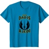 image:imageStar Wars Fathers Day This Dad Is A Jedi Logo TShirtSapphire Blue