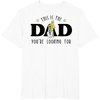 image:imageStar Wars Fathers Day This Is The Dad Youre Looking For TShirtWhite