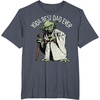 image:imageStar Wars Fathers Day Yoda Best Dad Curved Text TShirtHeather Blue