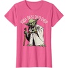 image:imageStar Wars Yoda Best Dad Ever Graphic TShirt C2 TShirtPink Heather