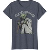 image:imageStar Wars Yoda Best Dad Ever Graphic TShirt TShirtHeather Blue