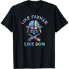 image:imageStar Wars Darth Vader Fathers Day Like Father Like Son TShirtBlack