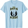 image:imageStar Wars Fathers Day This Dad Is A Jedi Logo TShirtBaby Blue