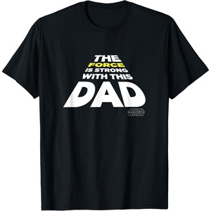 image:imageStar Wars Fathers Day The Force Is Strong With This Dad TShirtBlack