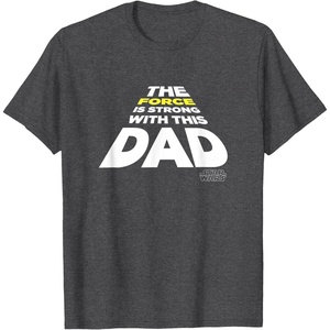 image:imageStar Wars Fathers Day The Force Is Strong With This Dad TShirtDark Heather Grey