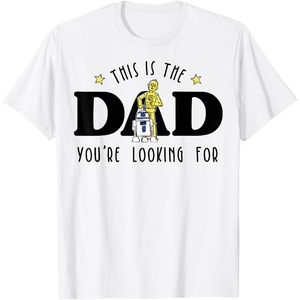 image:imageStar Wars Fathers Day This Is The Dad Youre Looking For TShirtWhite